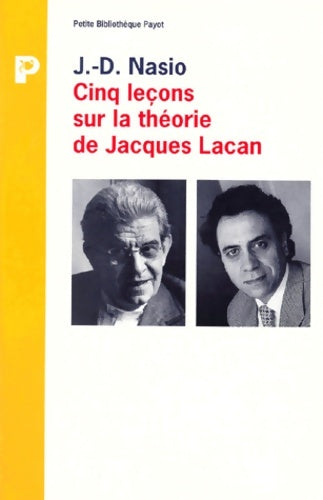 Livrenpoche : Cinq leçons sur la théorie de jacques lacan - J-D Nasio - Livre