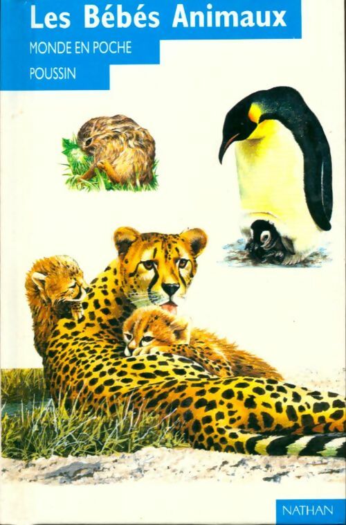 Livrenpoche : Les bébés animaux - Michael Chinery - Livre