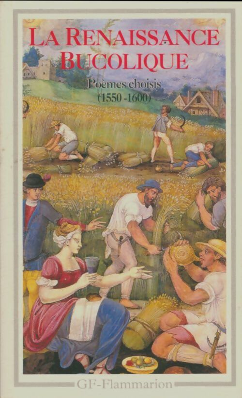 Livrenpoche : La renaissance bucolique - Collectifs Flammarion - Livre