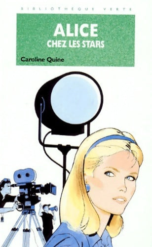 Livrenpoche : Alice chez les stars - Caroline Quine - Livre