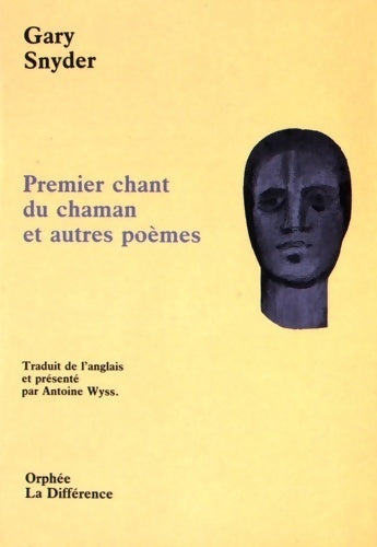 Livrenpoche : Premier chant du chaman et autres poèmes - Gary Snyder - Livre