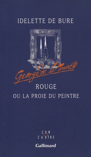 Livrenpoche : Rouge ou la proie du peintre - Idelette De Bure - Livre