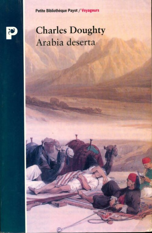 Livrenpoche : Arabia deserta - Charles-M Doughty - Livre