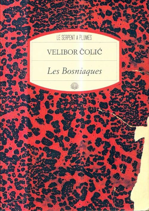 Livrenpoche : Les bosniaques : Hommes villes barbelés - Velibor Colic - Livre