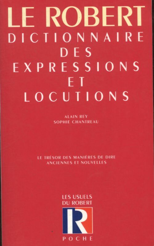 Livrenpoche : Dictionnaire des expressions et locutions - Sophie Chantreau - Livre
