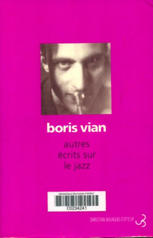 Livrenpoche : Autres écrits sur le jazz - Boris Vian - Livre