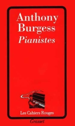 Livrenpoche : Pianistes - Anthony Burgess - Livre
