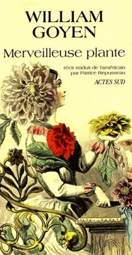 Livrenpoche : Merveilleuse plante - William Goyen - Livre