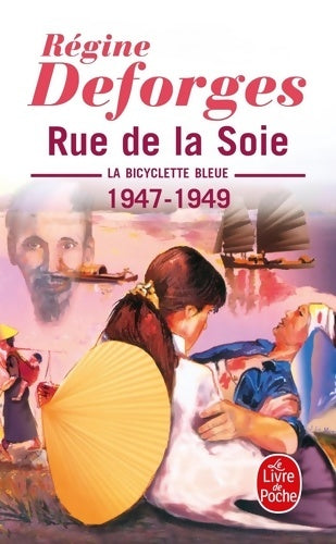 Livrenpoche : Rue de la soie - Régine Deforges - Livre