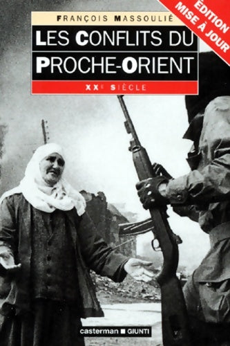 Livrenpoche : Conflits du proche orient - Massoulie Francois - Livre