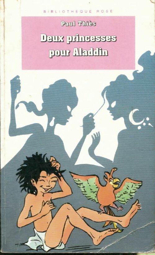 Deux princesses pour aladdin - Thies-P - Livre