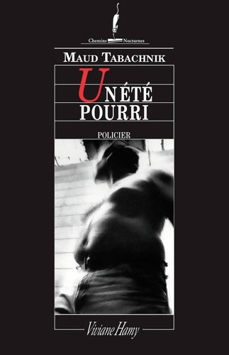 Livrenpoche : Un été pourri - Maud Tabachnik - Livre