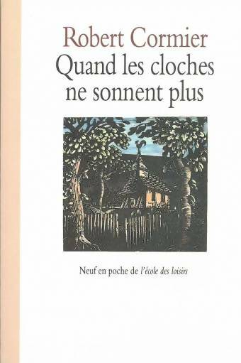 Livrenpoche : Quand les cloches ne sonnent plus - Robert Cormier - Livre