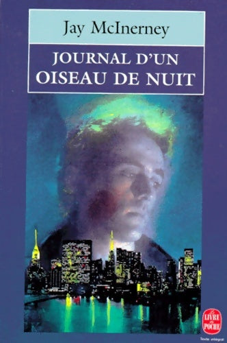 Livrenpoche : Journal d'un oiseau de nuit - Jay McInerney - Livre