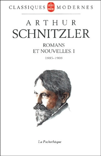 Livrenpoche : Romans et nouvelles Tome I - Arthur Schnitzler - Livre