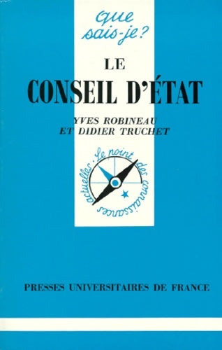 Livrenpoche : Le Conseil d'Etat - Yves Robineau, Didier Truchet - Livre