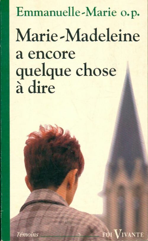Livrenpoche : Marie-Madeleine a encore quelque chose à dire - Emmanuelle-Marie - Livre
