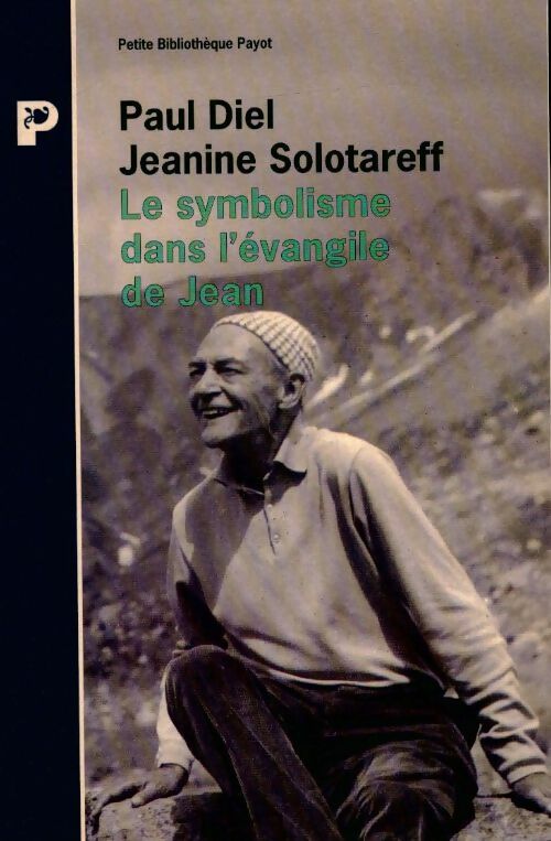 Livrenpoche : Le symbolisme dans l'Evangile de jean - Diel - Livre