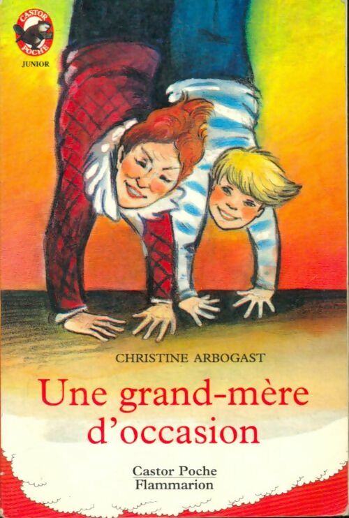 Livrenpoche : Une grand-mère d'occasion - Christine Arbogast - Livre