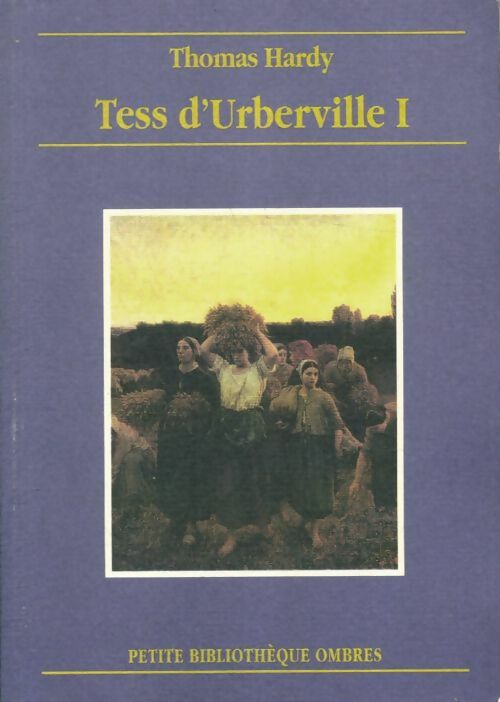 Livrenpoche : Tess d'urberville Tome I - Thomas Hardy - Livre