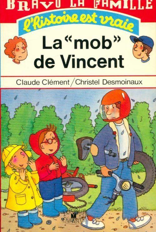 Livrenpoche : La mob de vincent - Claude Clément - Livre