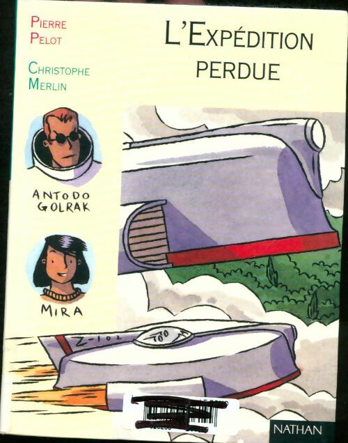 Livrenpoche : L'expédition perdue - Pierre Pelot - Livre