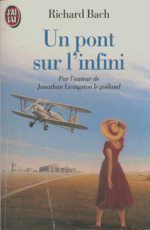 Livrenpoche : Un pont sur l'infini - Richard Bach - Livre