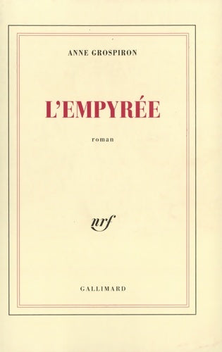 Livrenpoche : L'empyrée - Anne Grospiron - Livre
