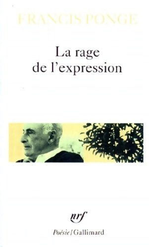 Livrenpoche : La rage de l'expression - Francis Ponge - Livre