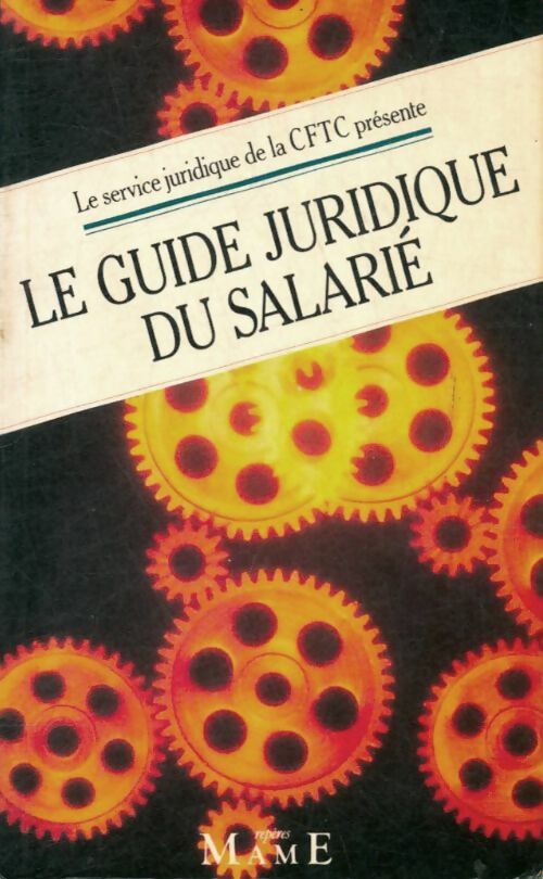 Livrenpoche : Guide juridique du salarié - Confédération Française Des Travailleurs Chrétiens - Livre