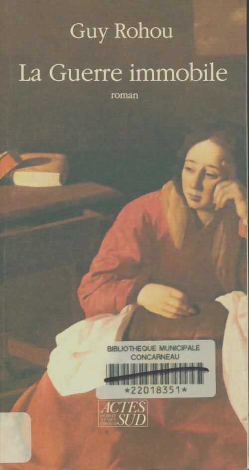 Livrenpoche : La guerre immobile - Guy Rohou - Livre