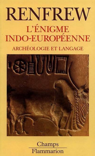 Livrenpoche : L'énigme indo-europeenne - archeologie et langage - Renfrew Colin - Livre