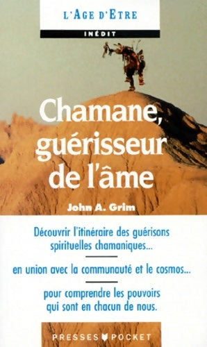 Livrenpoche : Chamane guérisseur de l'âme : Techniques de guérison des chamanes sibériens et ojibwas - John-a Grim - Livre