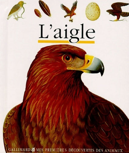 Livrenpoche : L'aigle - Claude Delafosse - Livre