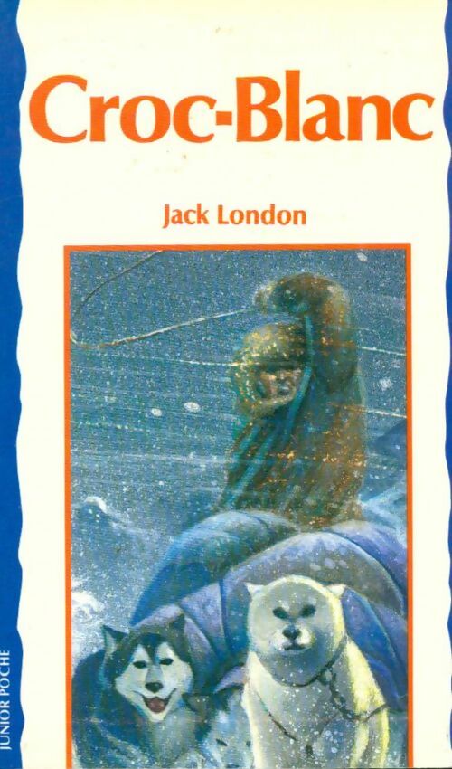 Livrenpoche : Croc-blanc - Jack London - Livre