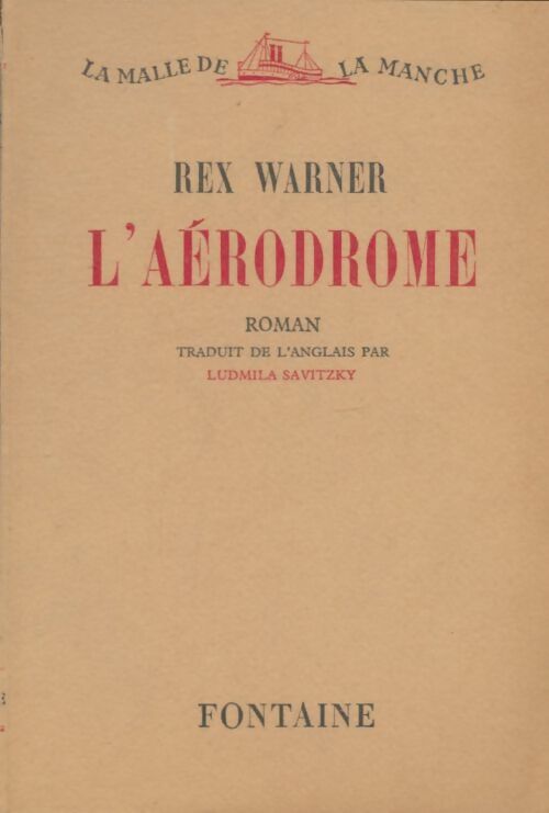 Livrenpoche : L'aérodrome - Rex Warner - Livre