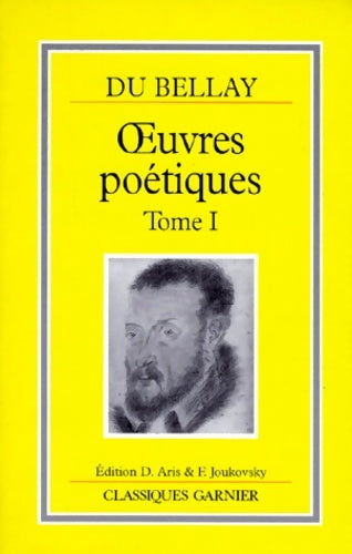 Livrenpoche : Oeuvres poétiques Tome I - Joachim Du Bellay - Livre