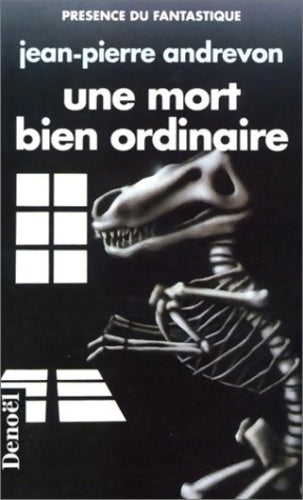 Livrenpoche : Une mort bien ordinaire - Jean-Pierre Andrevon - Livre