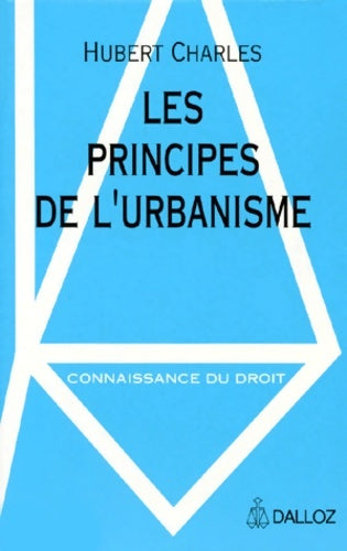 Livrenpoche : Principes de l'urbanisme 1e ed - Charles-h - Livre