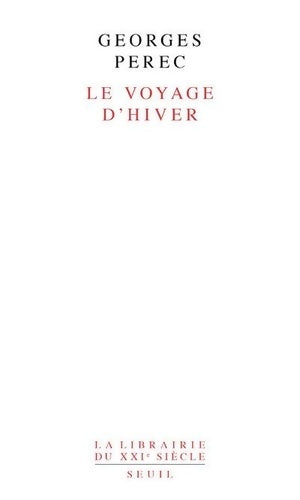 Livrenpoche : Le voyage d'hiver - Georges Perec - Livre