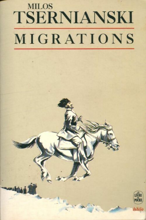 Livrenpoche : Migrations - Milos Tsernianski - Livre