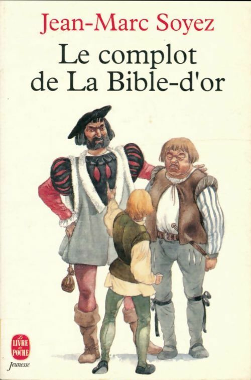 Livrenpoche : Le complot de la Bible-d'or - Jean-Marc Soyez - Livre