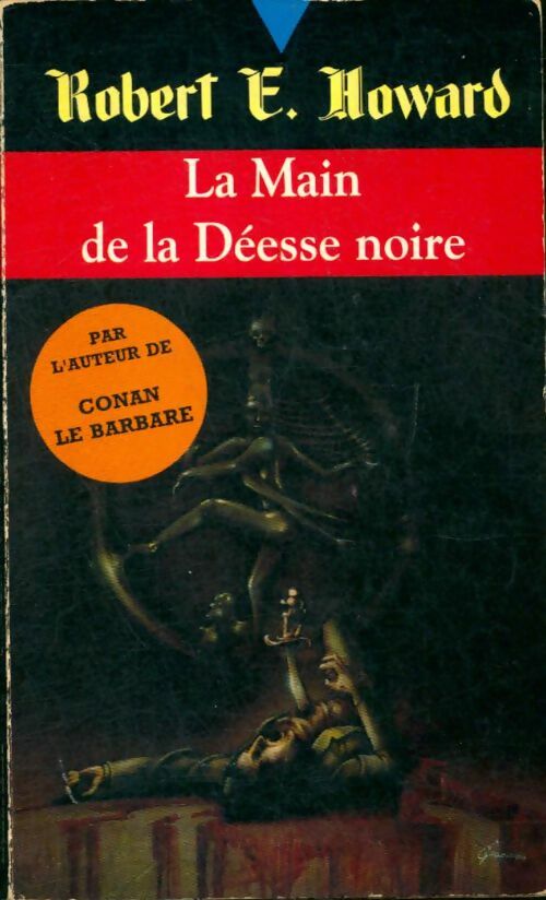Livrenpoche : La main de la déesse noire - Robert Ervin Howard - Livre