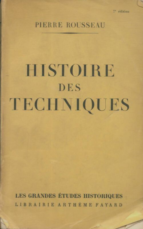 Livrenpoche : Histoire des techniques - Pierre Rousseau - Livre