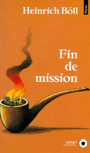 Livrenpoche : Fin de mission - Heinrich Böll - Livre