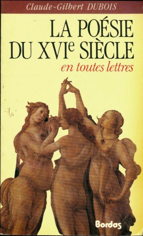 Livrenpoche : Dubois/poesie 16eme etl - Claude-Gilbert Dubois - Livre