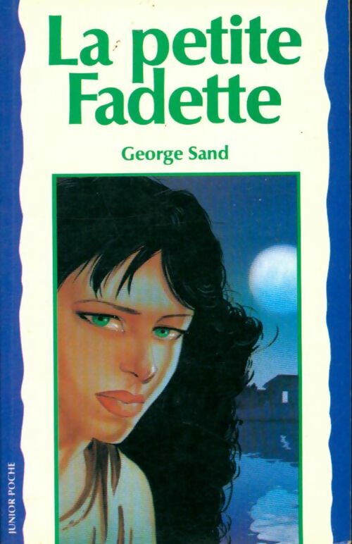 Livrenpoche : La petite Fadette - George Sand, Sand - Livre