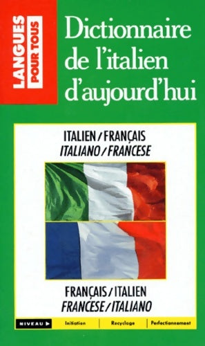 Livrenpoche : Dictionnaire de l'italien d'aujourd'hui - Paolo Cifarelli - Livre