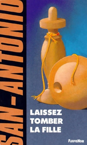 Livrenpoche : Laissez tomber la fille - San-Antonio - Livre
