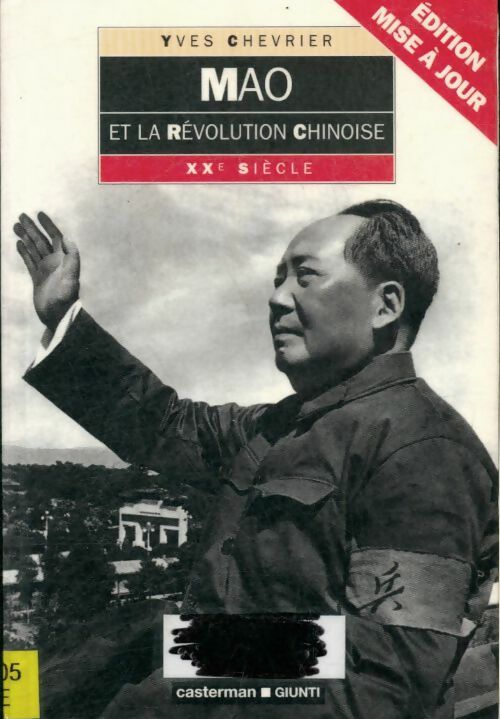 Livrenpoche : Mao et la révolution chinoise - Chevrier Y. - Livre